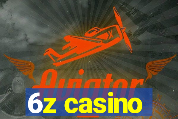 6z casino